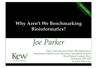 Outline   Introduction   Brief history of Bioinformatics   Benchmarking in