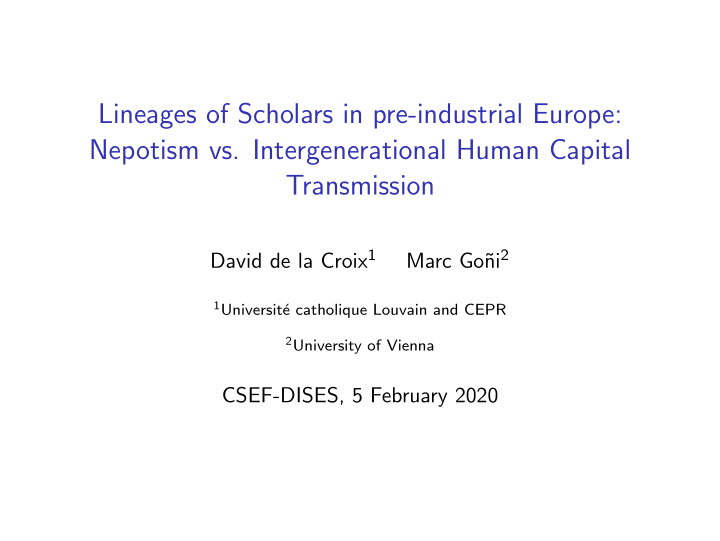 lineages of scholars in pre industrial europe nepotism vs