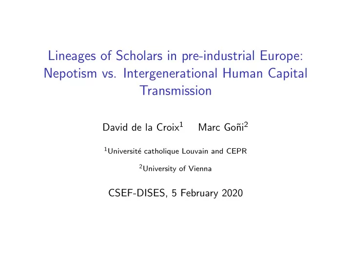 lineages of scholars in pre industrial europe nepotism vs