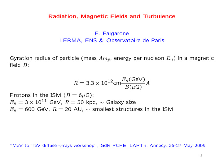 radiation magnetic fields and turbulence e falgarone