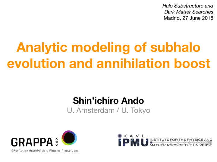 analytic modeling of subhalo evolution and annihilation