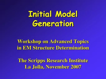 Initial Model  Initial Model  Generation  Generation  Workshop on Advanced Topics  Workshop on
