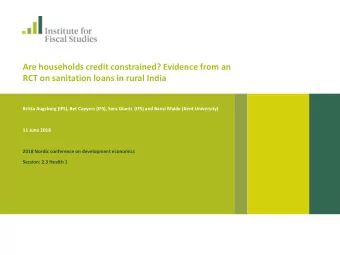 Are households credit constrained? Evidence from an  RCT on sanitation loans in rural India  Britta
