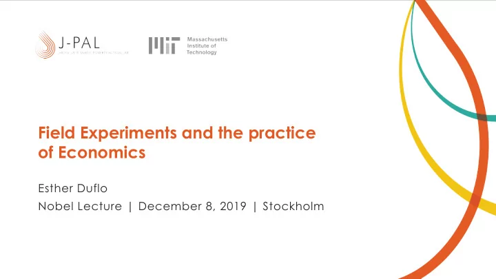 field experiments and the practice of economics