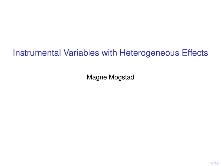 instrumental variables with heterogeneous effects