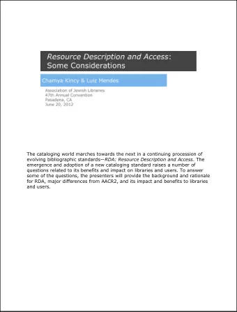 The cataloging world marches towards the next in a continuing procession of evolving bibliographic