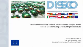 De  Develop  opment of  of the new Research Infrastructure for  or Europ  opes Na  Natural  Sc