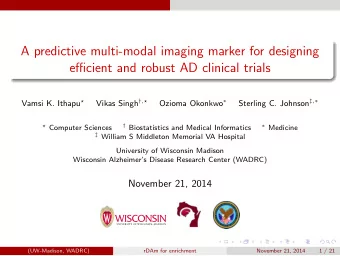 A predictive multi-modal imaging marker for designing  efficient and robust AD clinical trials
