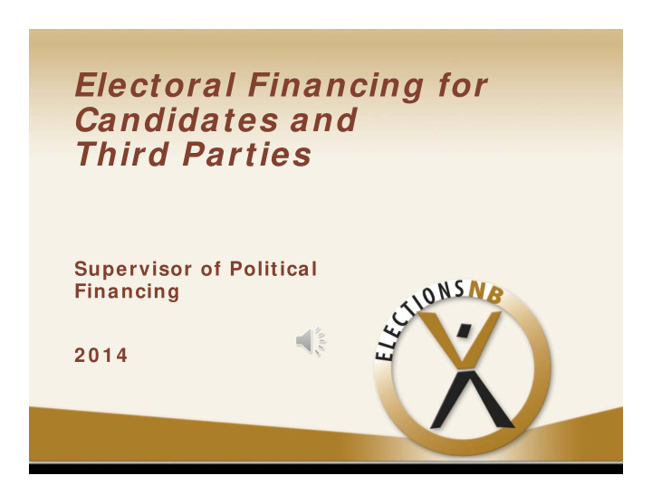 electoral financing for candidates and third parties
