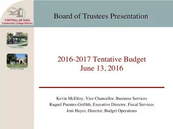 June 13, 2016 Kevin McElroy, Vice Chancellor, Business Services Raquel Puentes-Griffith, Executive