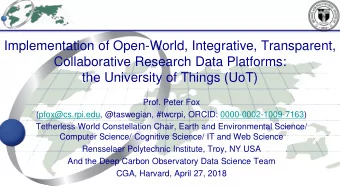 Implementation of Open-World, Integrative, Transparent,  Collaborative Research Data Platforms: