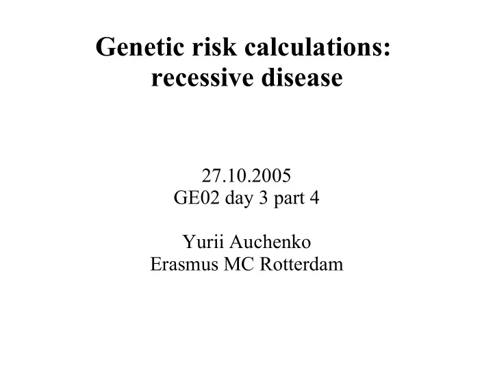 genetic risk calculations recessive disease