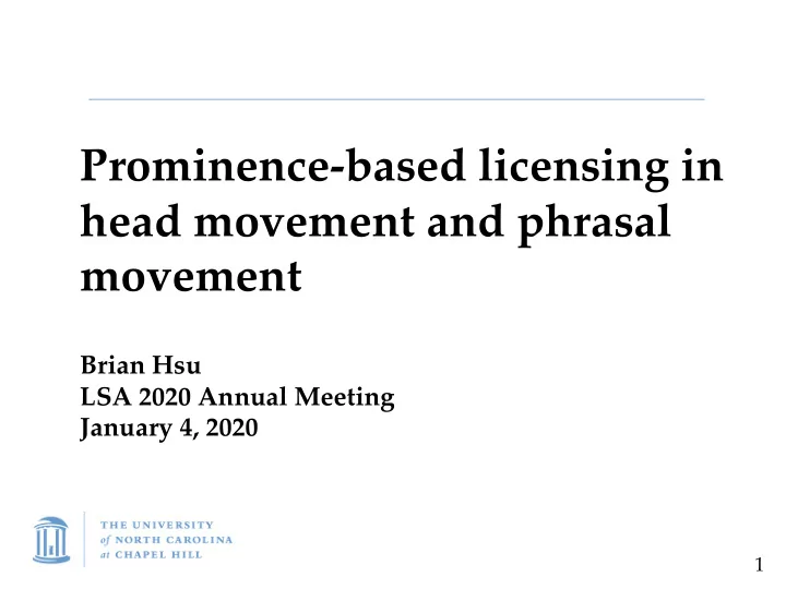 prominence based licensing in head movement and phrasal