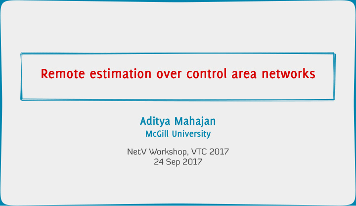 remote estimation over control area networks