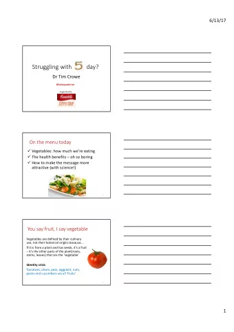 Struggling with  day?  Dr Tim Crowe  #5  #5adaywebinar  Supported by  1  On the menu today