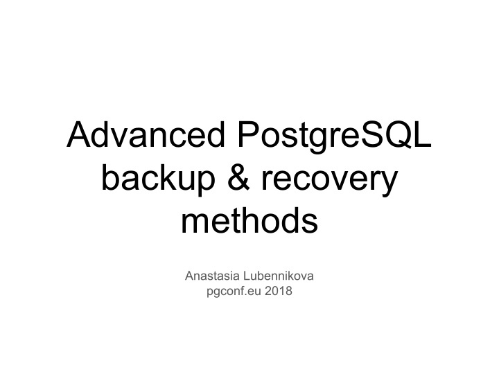 advanced postgresql backup recovery methods