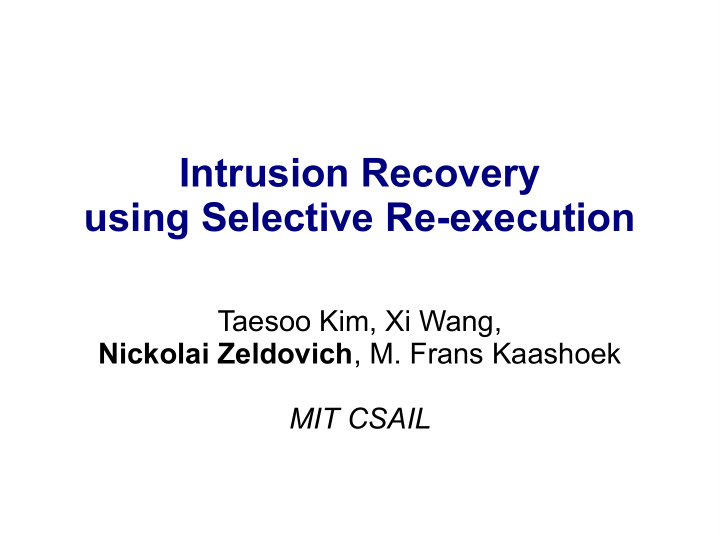 intrusion recovery using selective re execution