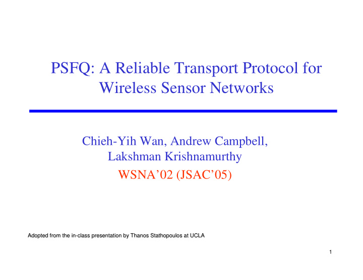 psfq a reliable transport protocol for wireless sensor