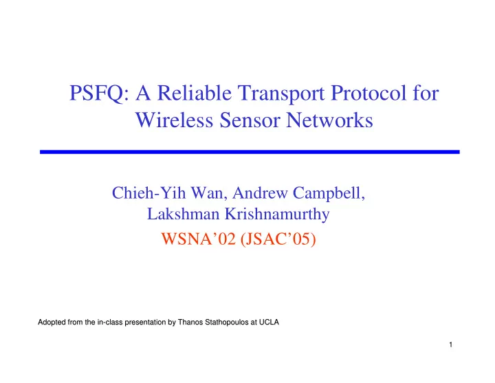 psfq a reliable transport protocol for wireless sensor