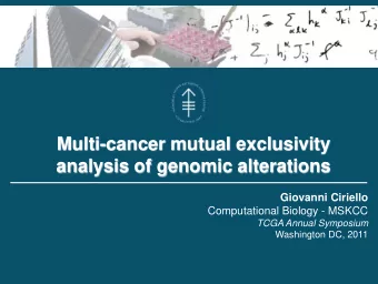 Multi-cancer mutual exclusivity  analysis of genomic alterations  Giovanni Ciriello  Computational