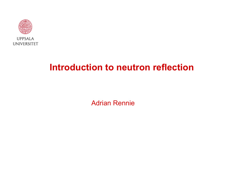introduction to neutron reflection