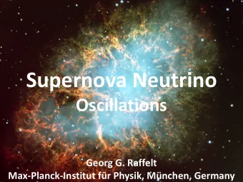 Supernova Neutrino  Oscillations  Georg G. Raffelt  Max-Planck-Institut fr Physik, Mnchen,