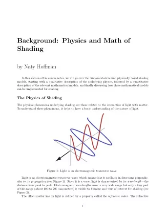 Background: Physics and Math of  Shading  by Naty Hoffman  In this section of the course notes, we