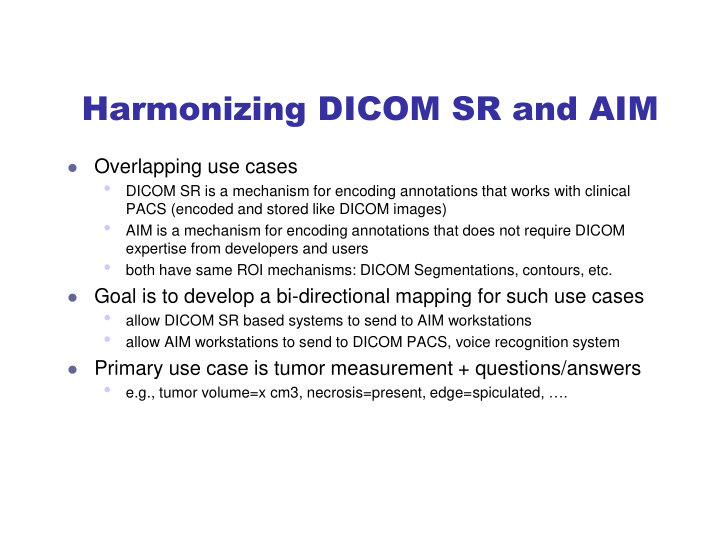harmonizing dicom sr and aim