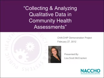 Collecting &amp; Analyzing  Qualitative Data in  Community Health  Assessments  CHA/CHIP