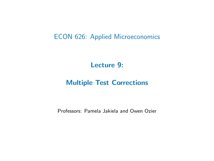 econ 626 applied microeconomics lecture 9 multiple test