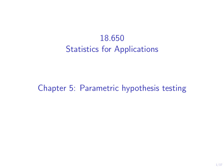 18 650 statistics for applications chapter 5 parametric