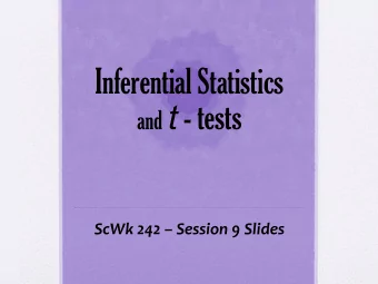 Inferential  Statistics    Inferential  statistics  are  used  to  test