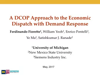 A DCOP Approach to the Economic  Dispatch with Demand Response Ferdinando Fioretto 1 , William Yeoh