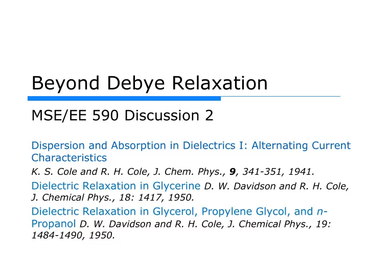 beyond debye relaxation