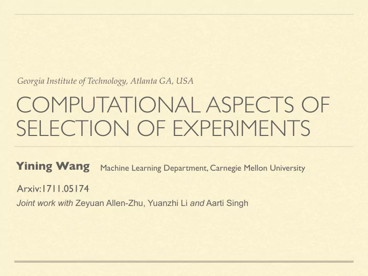 computational aspects of selection of experiments