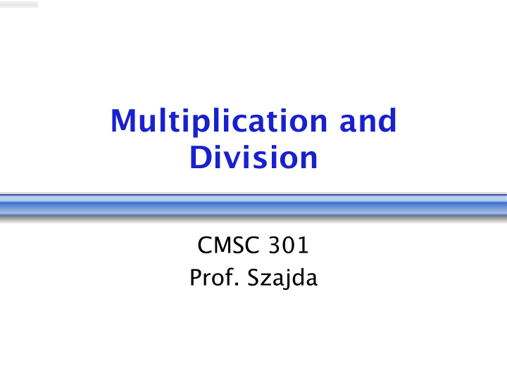 multiplication and division