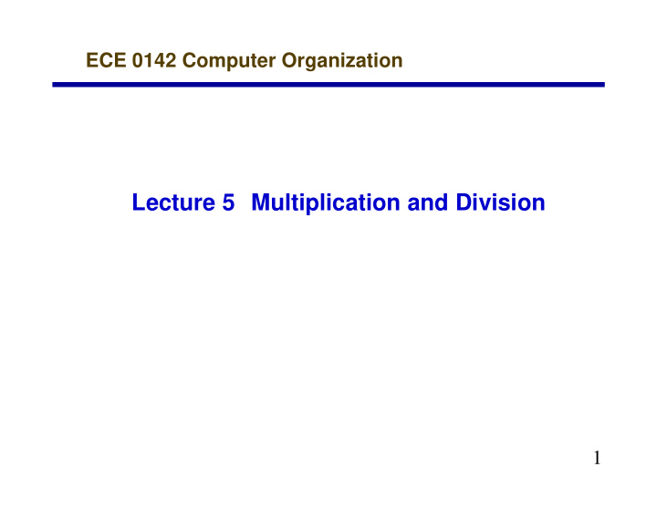 lecture 5 multiplication and division