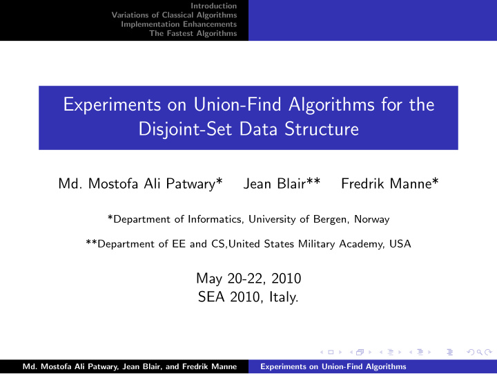 experiments on union find algorithms for the disjoint set