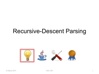 Recursive-Descent Parsing  22 March 2019  OSU CSE  1  BL Compiler Structure  Code  Tokenizer