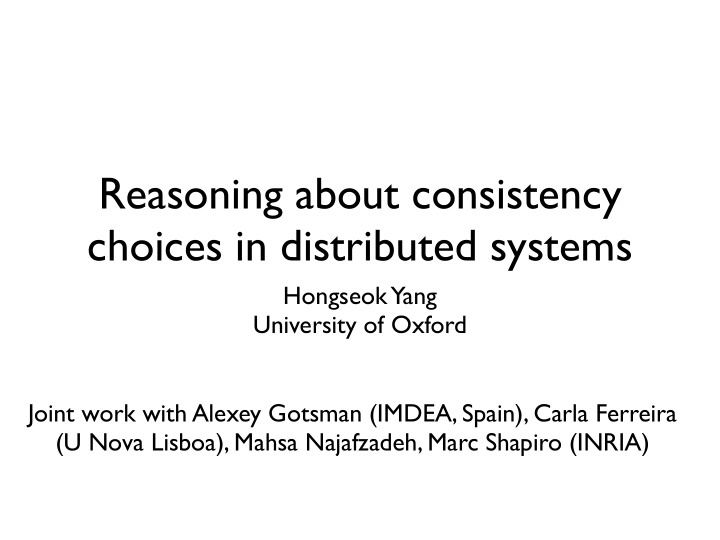 reasoning about consistency choices in distributed systems
