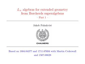 L 8 algebras for extended geometry  from Borcherds superalgebras   Part 1   Jakob Palmkvist