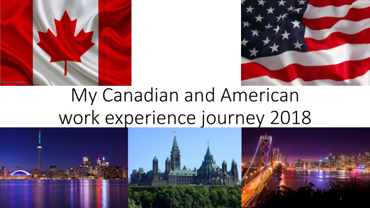 my canadian and american work experience journey 2018