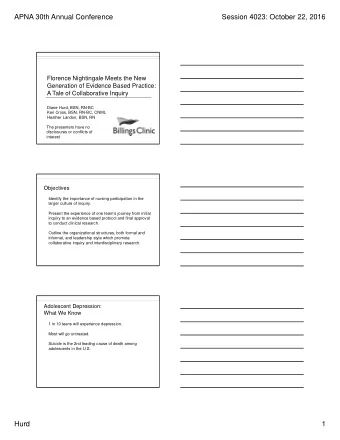 APNA 30th Annual Conference  Session 4023: October 22, 2016  Florence Nightingale Meets the New