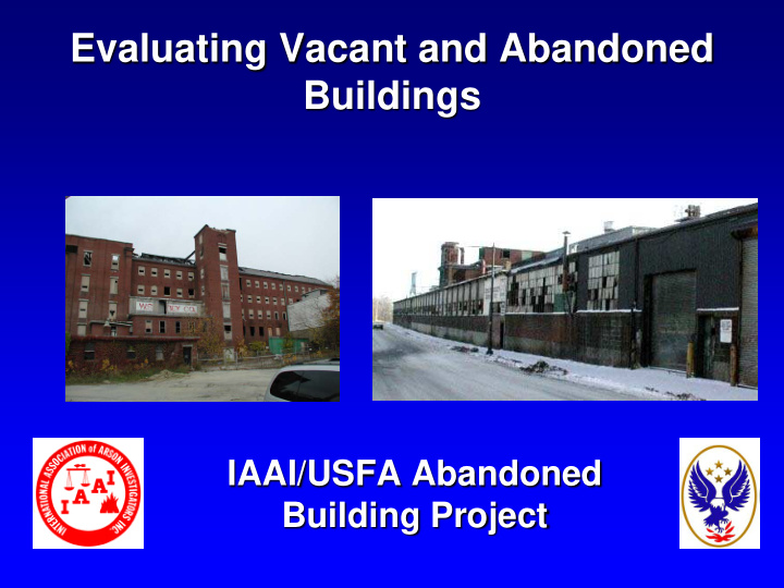 evaluating vacant and abandoned buildings