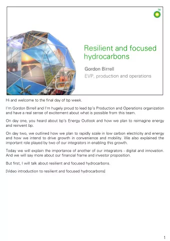 Resilient and focused  hydrocarbons  Gordon Birrel  Gordo  Birrell  EVP, production and operations