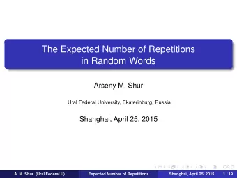 The Expected Number of Repetitions  in Random Words  Arseny M. Shur  Ural Federal University,