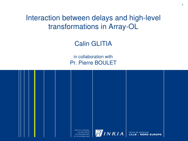 interaction between delays and high level transformations