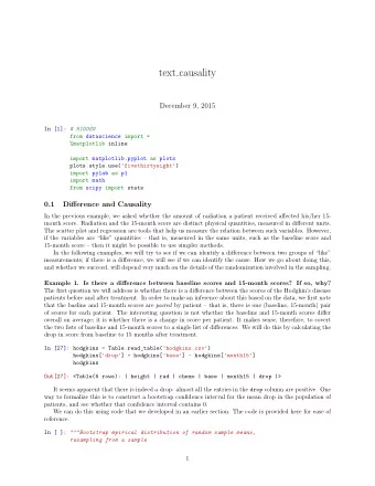 text causality  December 9, 2015 In [1]: # HIDDEN  from datascience import *  %matplotlib inline