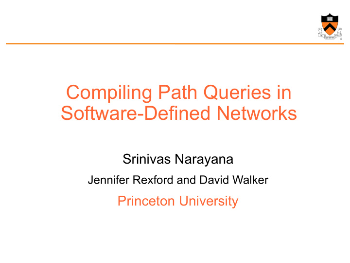 compiling path queries in software defined networks