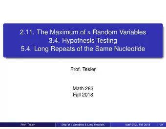 2.11. The Maximum of n Random Variables  3.4. Hypothesis Testing  5.4. Long Repeats of the Same